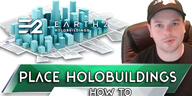 How to Place Holo Buildings in Earth 2, Blueprints and Individual Buildings.